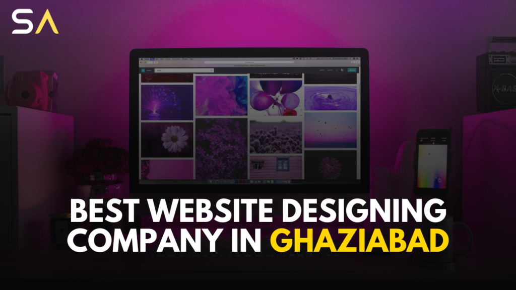 BEST WEBSITE DESIGNING COMPANY IN GHAZIABAD